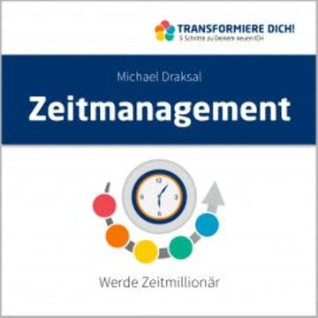 Zeitmanagement audiobook, Michael Draksal