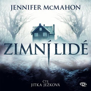 Zimní lidé audiobook, Jennifer McMahon