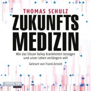 Zukunftsmedizin, Thomas Schulz