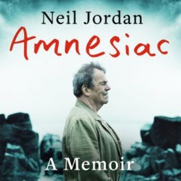 Amnesiac audiobook, Neil Jordan