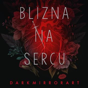 Blizna na sercu audiobook, Darkmirrorart