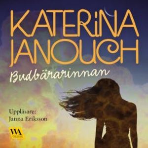 Budbärarinnan, Katerina Janouch