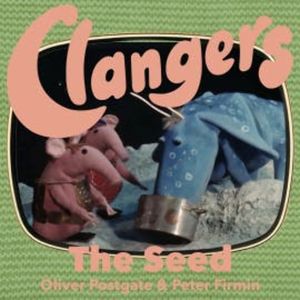 Clangers - The Seed, Oliver Postgate