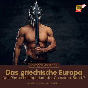 Das griechische Europa, Theodor Mommsen