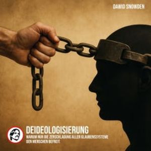 Deideologisierung, Dawid Snowden