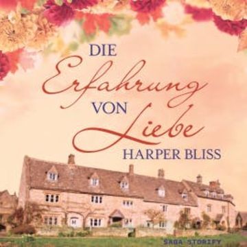 Die Erfahrung von Liebe audiobook, Harper Bliss