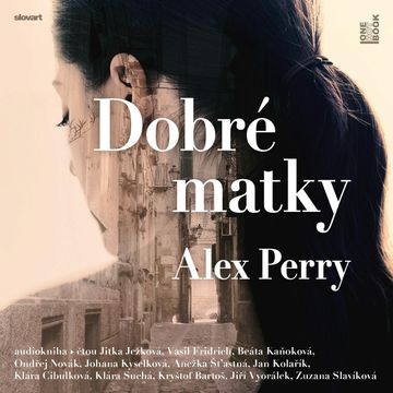 Dobré matky audiobook, Alex Perry