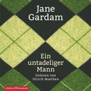 Ein untadeliger Mann, Jane Gardam