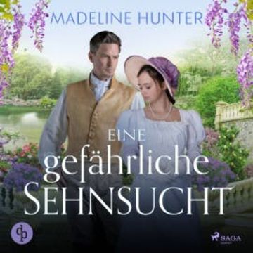 Eine gefährliche Sehnsucht (Duke Society 1), Madeline Hunter