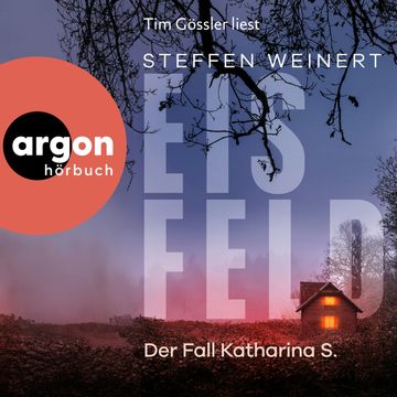 Eisfeld - Der Fall Katharina S. - Kriminalroman - Mara Eisfeld ermittelt, Band 1 (Ungekürzte Lesung) audiobook, Steffen Weinert