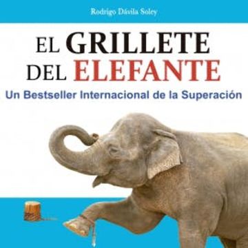 El grillete del elefante audiobook, Rodrigo Dávila Soley