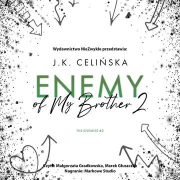 Enemy of My Brother 2 audiobook, J. K. Celińska