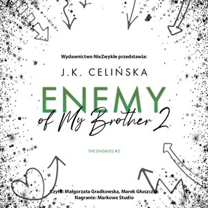 Enemy of My Brother 2, J. K. Celińska