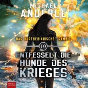 Entfesselt die Hunde des Krieges, Michael Anderle