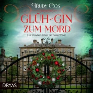 Glüh-Gin zum Mord audiobook, Trudy Cos