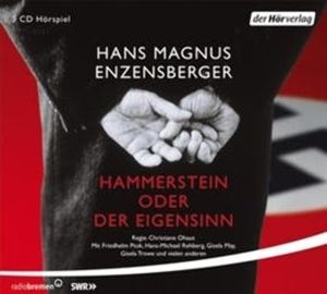 Hammerstein oder Der Eigensinn, Hans Magnus Enzensberger