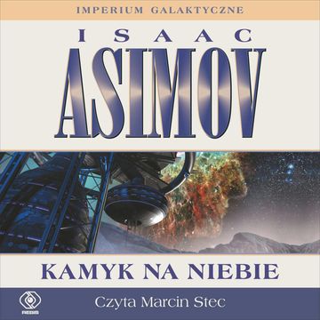 Kamyk na niebie audiobook, Isaac Asimov