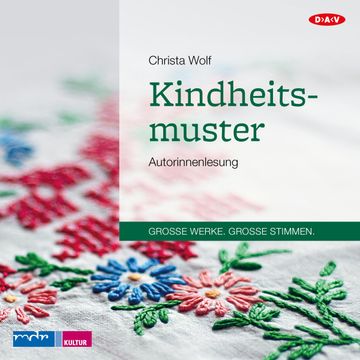Kindheitsmuster audiobook, Christa Wolf