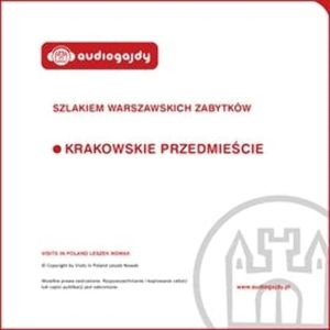 Krakowskie Przedmieście. Szlakiem warszawskich zabytków, Ewa Chęć