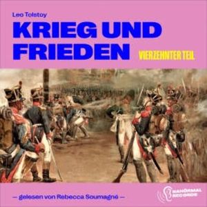 Krieg und Frieden (Vierzehnter Teil), Leo Tolstoy