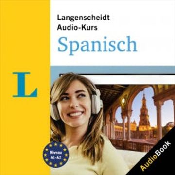 Langenscheidt Audio-Kurs Spanisch audiobook, Langenscheidt-Redaktion