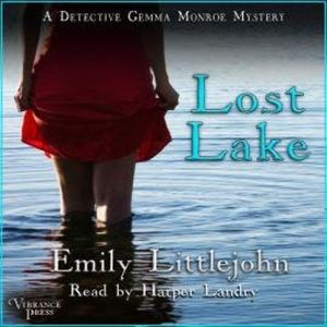 Lost Lake - A Detective Gemma Monroe Mystery, Book 3 (Unabridged), Emily Littlejohn