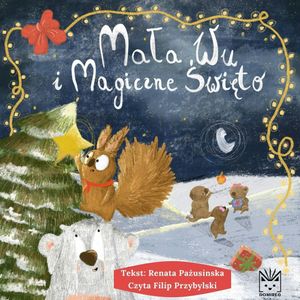 Mała Wu i Magiczne Święto, Renata Pażusinska