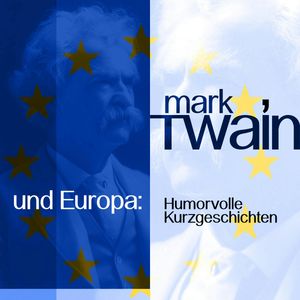 Mark Twain und Europa, Mark Twain