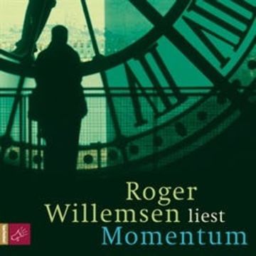 Momentum audiobook, Roger Willemsen