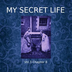My Secret Life, Vol. 3 Chapter 8, Dominic Crawford Collins