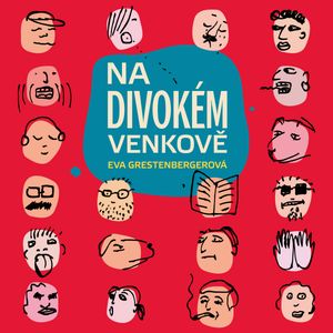 Na divokém venkově, Eva Grestenbergerová