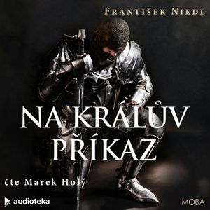 Na králův příkaz, František Niedl