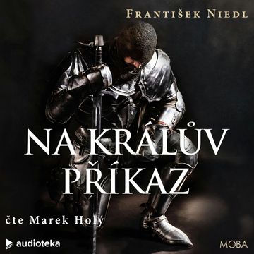 Na králův příkaz audiobook, František Niedl