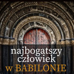 Najbogatszy człowiek w Babilonie, George S. Clason