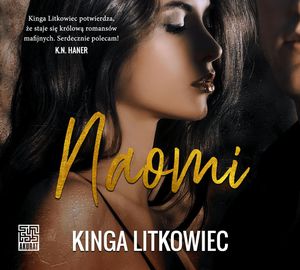 Naomi, Kinga Litkowiec