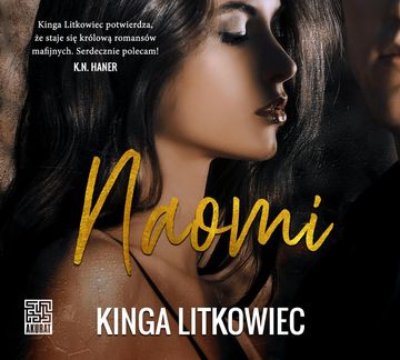 Naomi, Kinga Litkowiec