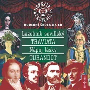 Nebojte se klasiky! Hudební škola 13 - 16 audiobook, Gaetano Donizetti, Giacomo Puccini, Gioacchino Rossini, Giuseppe Verdi