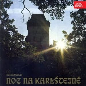 Noc na Karlštejně - Veselohra o 3 dějstvích, Jaroslav Vrchlický