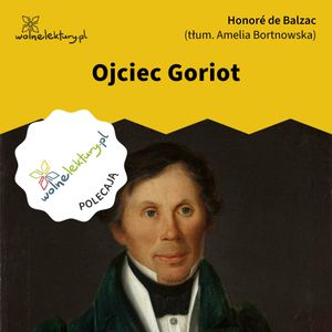 Ojciec Goriot, Honoré de Balzac