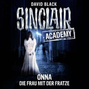 Onna - Die Frau mit der Fratze (Sinclair Academy 2), David Black