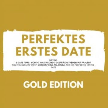 Perfektes erstes Date Gold Edition audiobook, Florian Höper