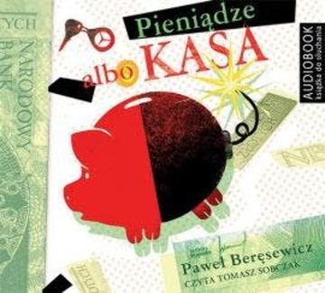 Pieniądze albo kasa audiobook, Paweł Beręsewicz