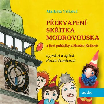 Překvapení skřítka Modrovouska! audiobook, Markéta Vítková