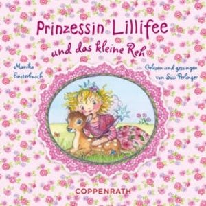 Prinzessin Lillifee und das kleine Reh, Monika Finsterbusch