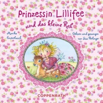 Prinzessin Lillifee und das kleine Reh audiobook, Monika Finsterbusch