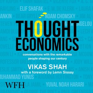 Thought Economics, Vikas Shah