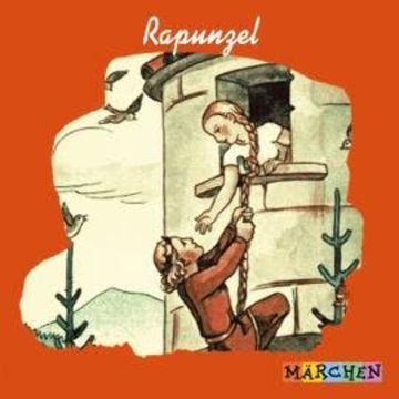 Rapunzel audiobook, Jacob und Wilhelm Grimm