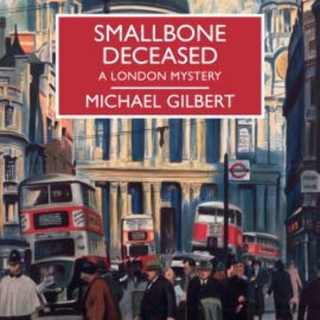 Smallbone Deceased audiobook, Michael Gilbert