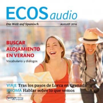 Spanisch lernen Audio - Unterkunft suchen im Sommer audiobook, Covadonga Jiménez