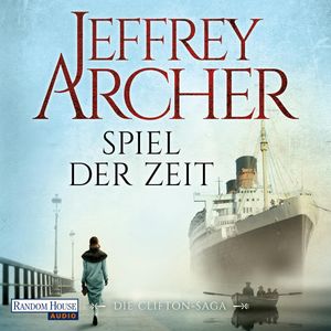 Spiel der Zeit (Die Clifton-Saga 1), Jeffrey Archer